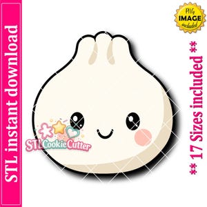 May include: A digital illustration of a cream-colored dumpling with a pleated top, featuring large black eyes, a small curved smile, and pink cheeks. The text reads STL instant download, STL Cookie Cutter, and 17 Sizes included.