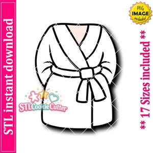 May include: A white bathrobe cookie cutter outline with black borders, a tied belt at the waist, and long sleeves. The image includes text stating STL instant download, PNG image included, and 17 Sizes included, with a logo for STLCookieCutter.