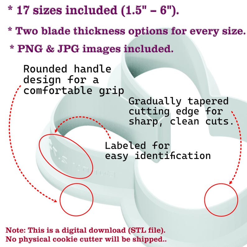 May include: A light mint green cookie cutter with a rounded handle design and a tapered cutting edge. Text indicates 17 sizes from 1.5" to 6", two blade thickness options, and that this is a digital download STL file with PNG and JPG images.