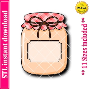 May include: A cartoon illustration of a jar with a peach-colored body, a red and white checkered lid, and a brown bow. The jar has a blank label and the text "STL instant download" and "** 11 Sizes included **" are visible.