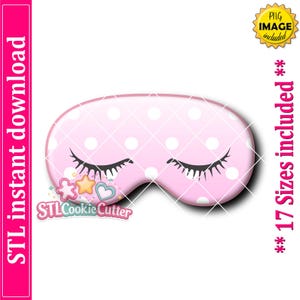 May include: A pink sleep mask cookie cutter with a white polka dot pattern and black eyelashes. The design features a small cluster of colourful star and heart shapes near the bottom left corner with the text STL Cookie Cutter below it.