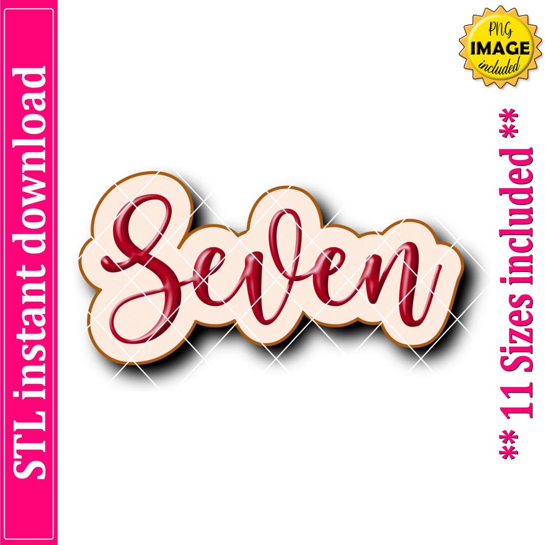 Hand Lettered Number Seven Cookie Cutter STL File, 11 Sizes (digital ...