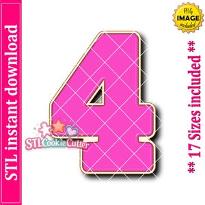 May include: A bright pink number four cookie cutter with a gold outline. The image includes text stating STL instant download, PNG image included, and 17 sizes included. A small logo with a star and heart icon reads STLCookieCutter.