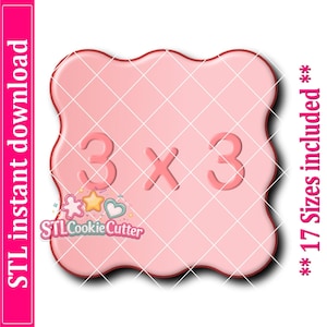 May include: A light pink square cookie cutter with scalloped edges featuring the text 3 x 3 in the centre. The image includes the text STL instant download and 17 Sizes included. A logo with a star, heart, and flower icon is visible.