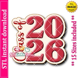 May include: A digital graphic featuring the numbers "2026" in a bold, red font, set against a cream-colored background. The design includes decorative elements like a bow and hearts, with the text "STL Cookie Cutter" and "PNG Image included".
