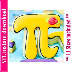 Pi Cookie Cutter STL File, 11 Sizes (Digital Download)