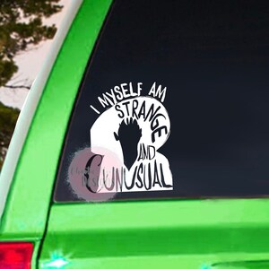 I Myself Am Strange And Unusual Sticker, Beetlejuice Car Decal, Halloween Car Decal, Halloween Wall Art,