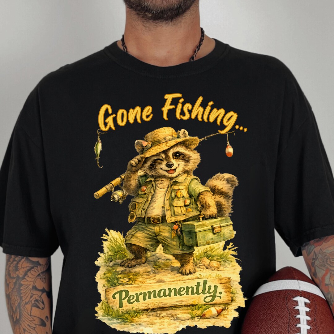Funny Raccoon Gone Fishing T-shirt, Retiree Fisherman Shirt, Teacher ...