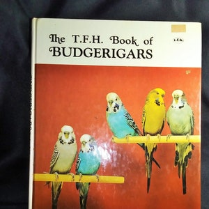 The T.F.H. Book of BUDGERIGARS by Evelyn Miller