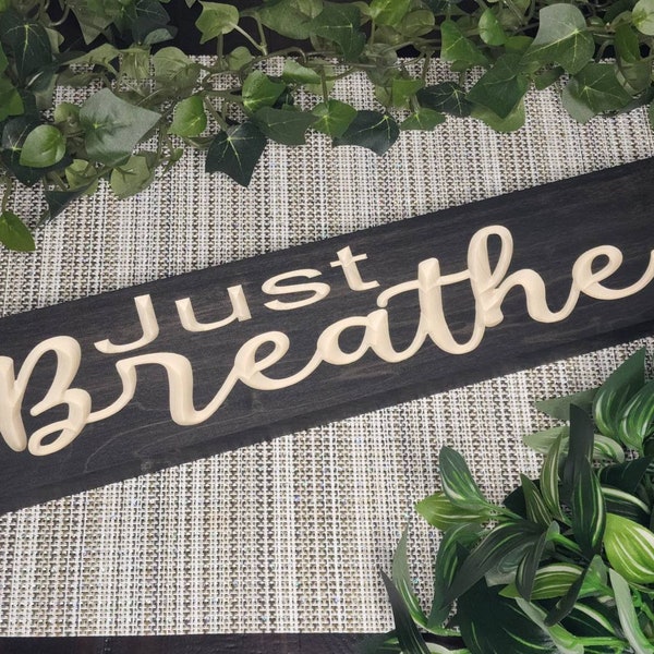 Just Breathe Sign Etsy