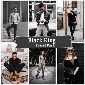 May include: A collage of images featuring people wearing stylish clothing in a black and white color scheme. The text "Black King Preset Pack" is displayed in the center of the collage.