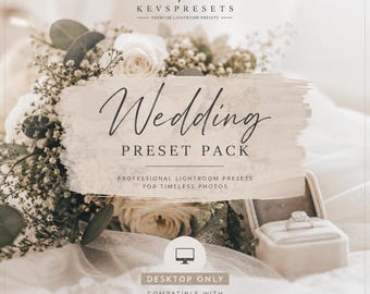 May include: A digital product advertisement for a Wedding Preset Pack by Kevpresets. The text reads Wedding Preset Pack, Professional Lightroom Presets for Timeless Photos, Desktop Only, and Compatible with Lightroom Classic, featuring a ring box.