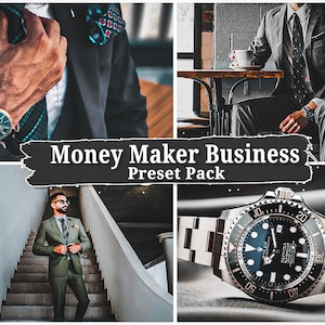 Könnte beinhalten: Eine Collage aus Bildern mit Männern in Anzügen und Uhren. Der Text "Money Maker Business Preset Pack" wird in der Mitte des Bildes angezeigt.