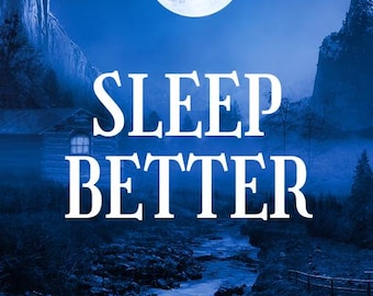 May include: A book cover with a blue background and a full moon. The title is "Sleep Better" and the subtitle is "Sleep Better Tonight A Comprehensive Guide to Restful Sleep 1st Edition".