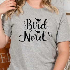 Bird Nerd Shirt, Bird Lover Shirt, Gift for Bird Nerd, Bird Shirt, Bird Lover Gift, Bird Nerd Tee, Gift For Bird Lover Mom Dad Grandma