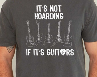 Men&#39;s Hoarding Guitars Funny T-shirt guitar player mens funny gifts music musician gift tee shirt, Gift for Best Friend,Acoustic Guitar