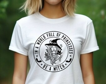 Be a Witch Halloween Shirt, Funny Witches Wicca Tee