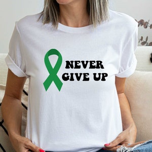 Liver Never Give Up Shirt, Liver Cancer Shirt, Green Ribbon Shirt For Women, Cancer Warrior Shirt,Motivational Shirt, Cancer Fighter Gift