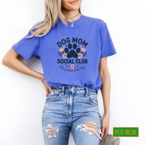 Dog Mom Social Club Shirt: Dog Lover Gift image 8