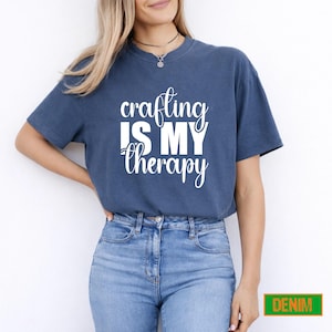 Crafting is My Therapy Shirt, Comfy Graphic Tee for Crafters, Summer Gift for Women, Creative Hobby T-Shirt Present image 5