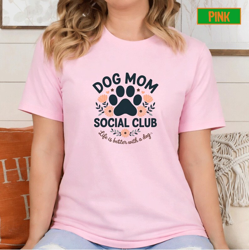Dog Mom Social Club Shirt: Dog Lover Gift image 15