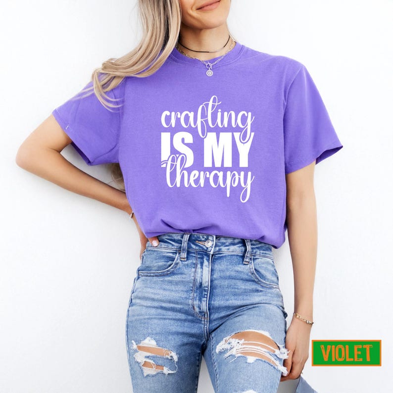 Crafting is My Therapy Shirt, Comfy Graphic Tee for Crafters, Summer Gift for Women, Creative Hobby T-Shirt Present image 9