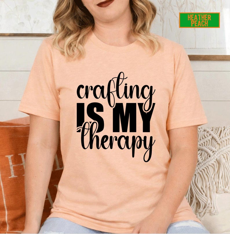 Crafting is My Therapy Shirt, Comfy Graphic Tee for Crafters, Summer Gift for Women, Creative Hobby T-Shirt Present image 16