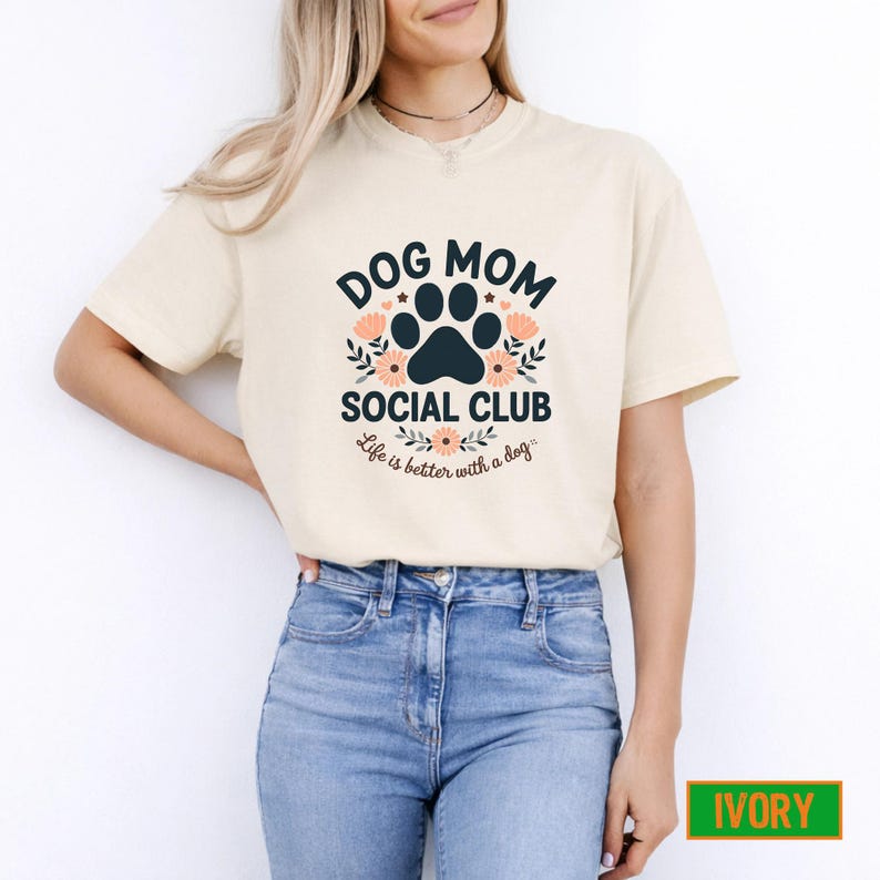 Dog Mom Social Club Shirt: Dog Lover Gift image 1