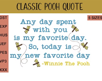 Classic Winnie-The-Pooh  Quote & Dragonflies, Embroidery Design Files