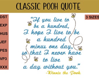 Classic Winnie-The-Pooh  Quote & Bees, Embroidery Design Files
