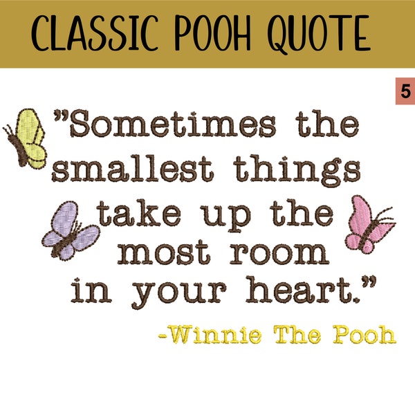 Classic Winnie-The-Pooh  Quote & Butterflies, Embroidery Design Files