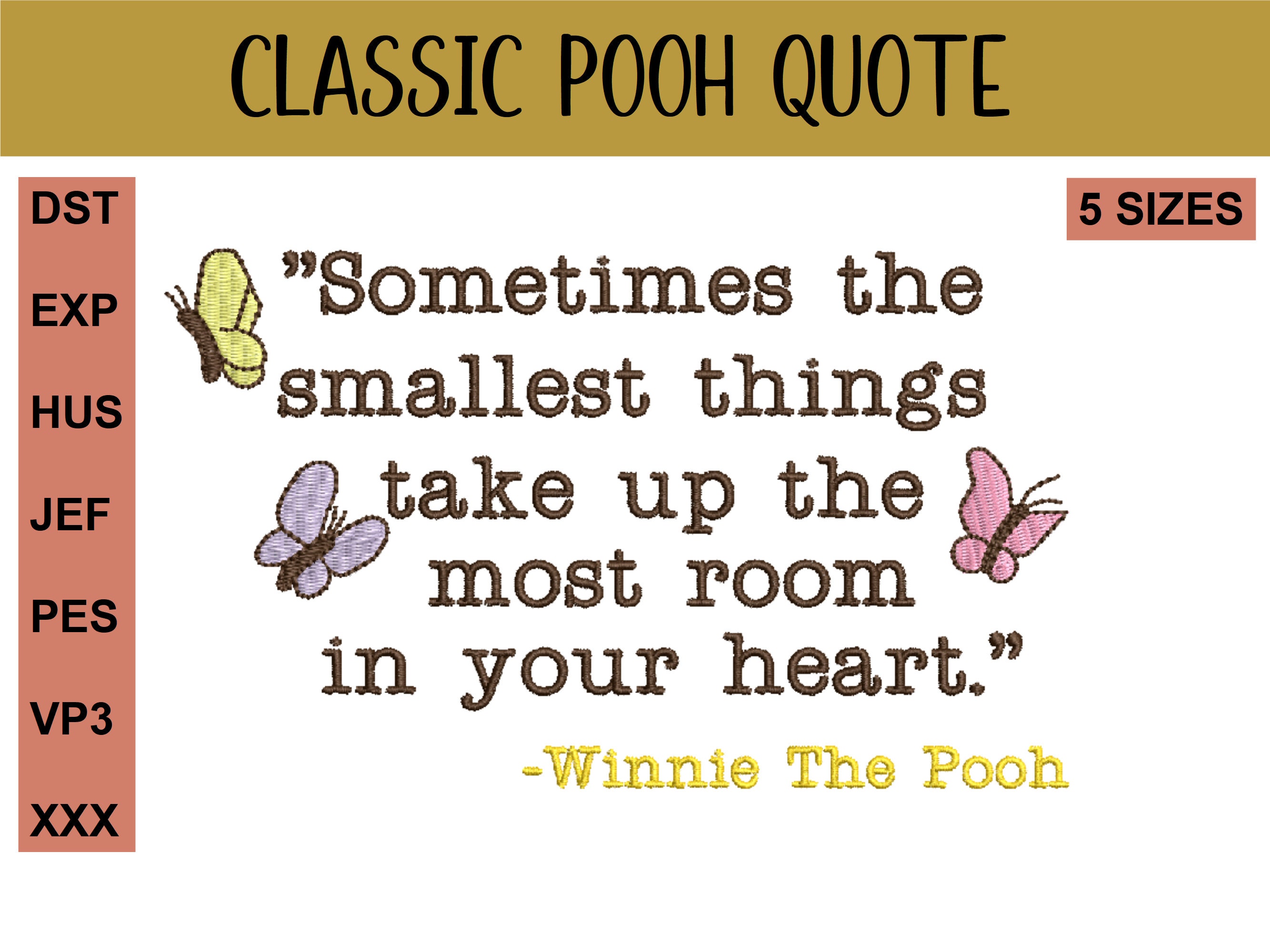 Classic Winnie-The-Pooh  Quote & Butterflies, Embroidery Design Files