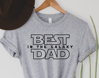 Best Dad In The Galaxy Shirt, Father's Day Gift