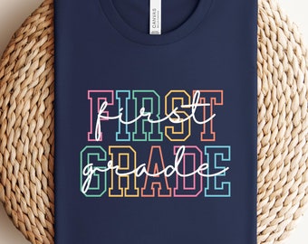 First Grade Teacher Shirt, Bella+Canvas Tee