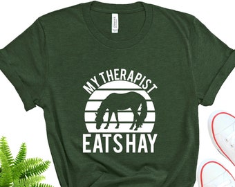 My Therapist Eats Hay Tee, Horse Lover Gift