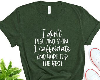 Caffeinate and Hope Graphic Tee, Funny Mom Shirt, Coffee Lover Gift