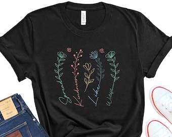 Kindness Flower Graphic Tee, Inspirational Wildflower Shirt