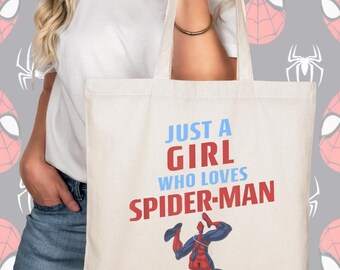 Spider Man Tote Bag | Just a Girl Who Loves Spider Man Canvas Tote | Marvel Inspired Book Bag | Reusable Shopping Bag | Superhero Gift
