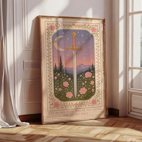 You do not fear. You do not falter. You do not yield Print, Fantasy Wall Art, Girly Book Lover Gift, Sword Art, Book Quote, Pink Print