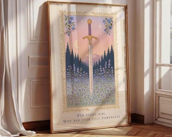 Powerless Print, Fantasy Bookish Art, Girly Book Lover Gift, Sword Art, For every girl Who has ever felt powerless, Book Quote, Physical Art