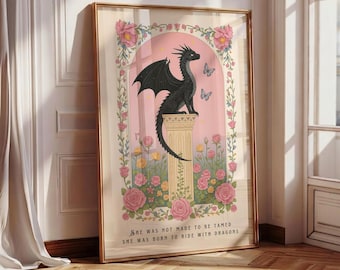 Fantasy Dragon Print, She Was Born to Ride with Dragons Quote, Bookish Wall Art, Fantasy Book Readers, Pink Floral Poster, Dragon Lover Gift