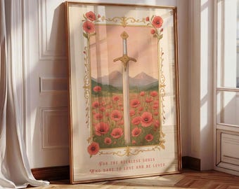Reckless Print, Fantasy Bookish Wall Art, Girly Book Lover Gift, Sword Art, For the reckless Souls Who dare to Love, Book Quote, Powerless