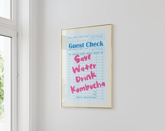 Save Water Drink Kombucha, Retro Guest Check Print, Quote Print