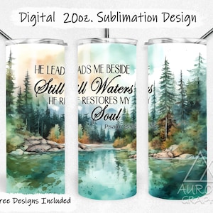 Bible Verse - Digital 20oz Skinny Tumbler Wrap Still Waters Psalm 23:2 Tapered Straight Sublimation Design PNG Instant Download