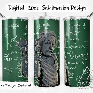 May include: A sublimation design for a 20-ounce tumbler featuring a cartoon illustration of Albert Einstein on a green chalkboard background with various mathematical equations. The text "Digital 20oz. Sublimation Design" is at the top of the image. The text "9 Free Designs Included" is at the bottom of the image.