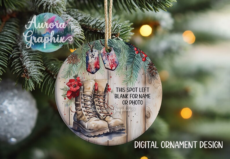 May include: A round, wooden Christmas ornament with a watercolor design of military boots, pine branches, red berries, and dog tags. The ornament has the text "This spot left blank for name or photo".