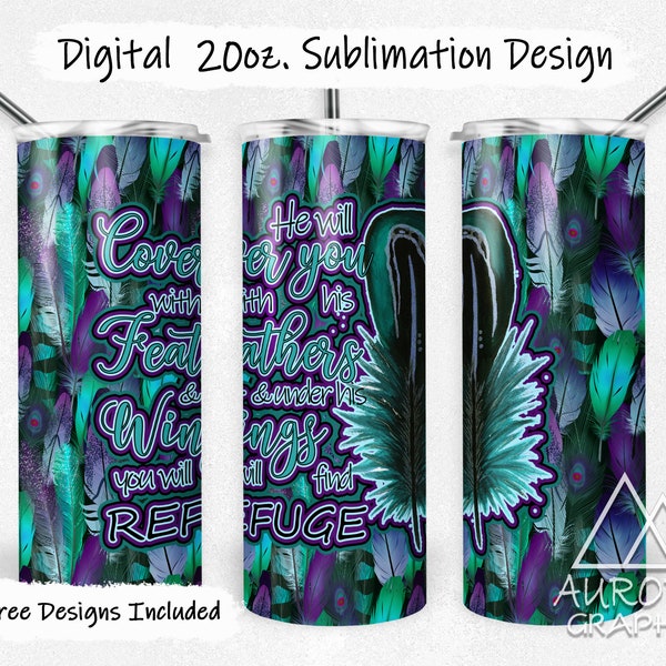 Feathers - Bible Verse - Digital 20oz Skinny Sublimation Tumbler Wrap Psalm91 Tapered Straight PNG Graphic Design Instant Download