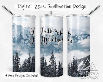 Bible Verse - Digital 20oz Skinny Tumbler Wrap Faith Moves Mountains Matthew 17:20 Tapered Straight Sublimation Design PNG Instant Download