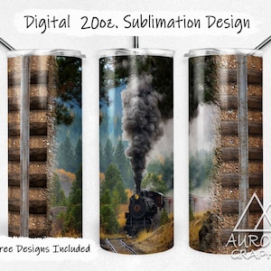 May include: A sublimation design for a 20 oz. tumbler featuring a vintage steam train traveling through a forest with smoke billowing from the engine. The design includes a wood and metal background with the text "9 Free Designs Included".