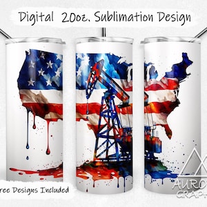 May include: A set of three 20oz sublimation tumblers with a patriotic design. Each tumbler features a watercolor design of the American flag, a map of the USA, and an oil derrick. The tumblers have a white background with the text "Digital 20oz. Sublimation Design" and "9 Free Designs Included".